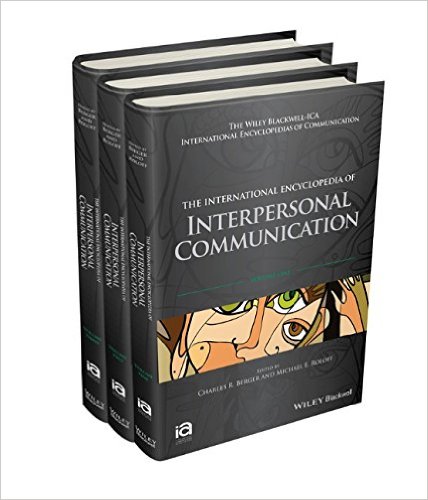 International Encyclopedia of Interpersonal Communication